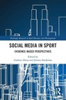 Social Media in Sport - Gashaw (Towson University Abeza ; Jimmy (Texas Tech University Sanderson - 9781032595382
