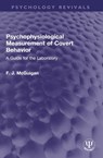 Psychophysiological Measurement of Covert Behavior - F. J. McGuigan - 9781032596549