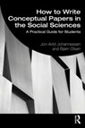 How to Write Conceptual Papers in the Social Sciences - Jon-Arild (Nord University Johannessen ; Bjørn Olsen - 9781032599816