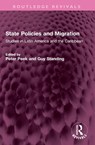State Policies and Migration - Peter Peek ; Guy Standing - 9781032604879