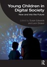 Young Children in Digital Society - Susan Edwards ; Leon (Cutin University Straker - 9781032608891