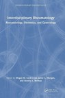 Interdisciplinary Rheumatology - Megan M. Lockwood ; Jamie L. Morgan ; Bonnie L. Bermas - 9781032609423