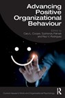 Advancing Positive Organizational Behaviour - Cary L. Cooper ; Subhendu (Management Development Institute Gurgaon Patnaik ; Raul V. Rodriguez - 9781032612416