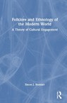 Folklore and Ethnology of the Modern World - Simon J. Bronner - 9781032625553