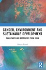 Gender, Environment and Sustainable Development - Shweta Prasad - 9781032628363