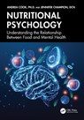 Nutritional Psychology - Andrea Cook ; Jennifer Champion - 9781032640143