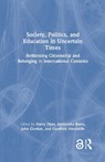 Society, Politics, and Education in Uncertain Times - Harry Dyer ; Agnieszka (Bath Spa University Bates ; John Gordon - 9781032658254