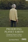 Preserving Planet Earth - Jane Roland (University of Massachusetts Boston Martin - 9781032660080