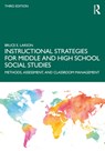 Instructional Strategies for Middle and High School Social Studies - Bruce E. (Western Washington University Larson - 9781032660455