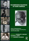 The Emerging Tradition of Hans Loewald - Rosemary H. Balsam ; Elizabeth A. Brett ; Lawrence Levenson - 9781032685144