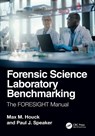 Forensic Science Laboratory Benchmarking - Max M. Houck ; Paul J. (West Virginia University Speaker - 9781032691909