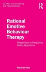 Rational Emotive Behaviour Therapy - Windy Dryden - 9781032692050