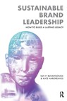Sustainable Brand Leadership - Ian P. Buckingham ; Kate Hargreaves - 9781032708881
