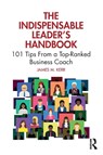 The Indispensable Leader's Handbook - James M. Kerr - 9781032710266