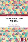 Digitization, Trust and SMEs - Anna (Jagiellonian University Wziatek-Stasko ; Karolina Pobiedzinska - 9781032710839