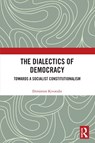 The Dialectics of Democracy - Dimitrios Kivotidis - 9781032710891