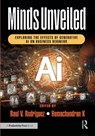 Minds Unveiled - Raul V. Rodriguez ; Hemachandran (Woxsen University K - 9781032711072