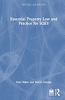 Essential Property Law and Practice for SQE1 - Eliza Hakes ; Martin George - 9781032711485