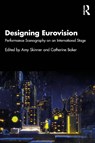 Designing Eurovision - Amy (York St. John University Skinner ; Catherine (University of Hull Baker - 9781032718750