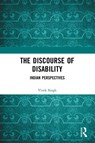 The Discourse of Disability - Vivek (Banaras Hindu University Singh - 9781032722061