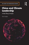 China and Climate Leadership - Kim Vender - 9781032732770