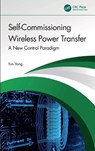 Self-Commissioning Wireless Power Transfer - Yun (Nanyang Technological University Yang - 9781032737812