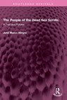 The People of the Dead Sea Scrolls - John Marco Allegro - 9781032738673