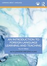 An Introduction to Foreign Language Learning and Teaching - Keith (University of Lancaster Johnson ; Joyce (University of Copenhagen Kling - 9781032747958