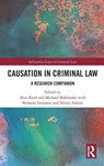 Causation in Criminal Law - Alan Reed ; Michael Bohlander ; Bethany (Dr Bethany Simpson is a Lecturer in Criminal Law at Newcastle Law School Simpson - 9781032759920
