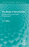 The Study of Government - F. F. Ridley - 9781032760155