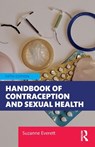 Handbook of Contraception and Sexual Health - Suzanne (Middlesex University Everett - 9781032777047