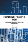 Educational Finance in India - Mona (National Institute of Educational Planning and Administration Khare - 9781032781815