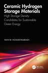 Ceramic Hydrogen Storage Materials - Navid Hosseinabadi - 9781032786490
