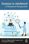 Dyslexia in Adulthood - Eddy Cavalli ; Pascale (University of Savoy Cole ; Lynne G. Duncan - 9781032792323