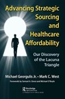 Advancing Strategic Sourcing and Healthcare Affordability - Jr. Georgulis ; Mark C. West - 9781032800738