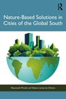 Nature-Based Solutions in Cities of the Global South - Masoumeh Mirsafa ; Fabiano Lemes de Oliveira - 9781032801230