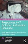 Responses to 7 October: Antisemitic Discourse - Rosa (Research Fellow Freedman ; David (Goldsmiths College Hirsh - 9781032805290
