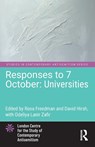 Responses to 7 October: Universities - Rosa (Research Fellow Freedman ; David (Goldsmiths College Hirsh - 9781032805566