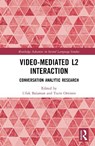 Video-Mediated L2 Interaction - Ufuk Balaman ; Tuire Oittinen - 9781032815411