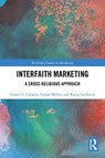 Interfaith Marketing - Frank G. Cabano ; Stefan Muller ; Katja Gelbrich - 9781032827483