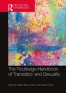 The Routledge Handbook of Translation and Sexuality - Brian James (Kent State University Baer ; Serena Bassi - 9781032829630
