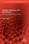 System, Structure and Experience - Ervin Laszlo - 9781032830926