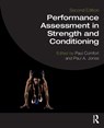 Performance Assessment in Strength and Conditioning - Paul (University of Salford Comfort ; Paul A. (University of Salford Jones - 9781032831497