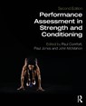 Performance Assessment in Strength and Conditioning - Paul (University of Salford Comfort ; Paul A. (University of Salford Jones - 9781032831497