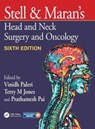 Stell & Maran's Head and Neck Surgery and Oncology - Vinidh Paleri ; Terry M Jones ; Prathamesh S (Prathamesh S. Pai MS(ENT) Pai - 9781032840499