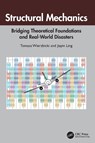 Structural Mechanics - Tomasz Wierzbicki ; Jiayin Ling - 9781032852171
