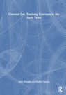 Concept Cat: Teaching Concepts in the Early Years - Anna Branagan ; Stephen Parsons - 9781032858784
