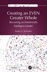 Creating an EVEN Greater Whole - Susan G. Schwartz - 9781032859705