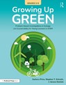 Growing Up Green (Grades 3-5) - Zachary Price ; Stephen Schroth ; Janese Daniels - 9781032869995