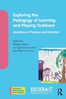 Exploring the Pedagogy of Learning and Playing Outdoors - Mehmet (Necmettin Erbakan University Mart ; Georgia Gessiou ; Jane (University of Wales Trinity Saint David Waters-Davies - 9781032870182